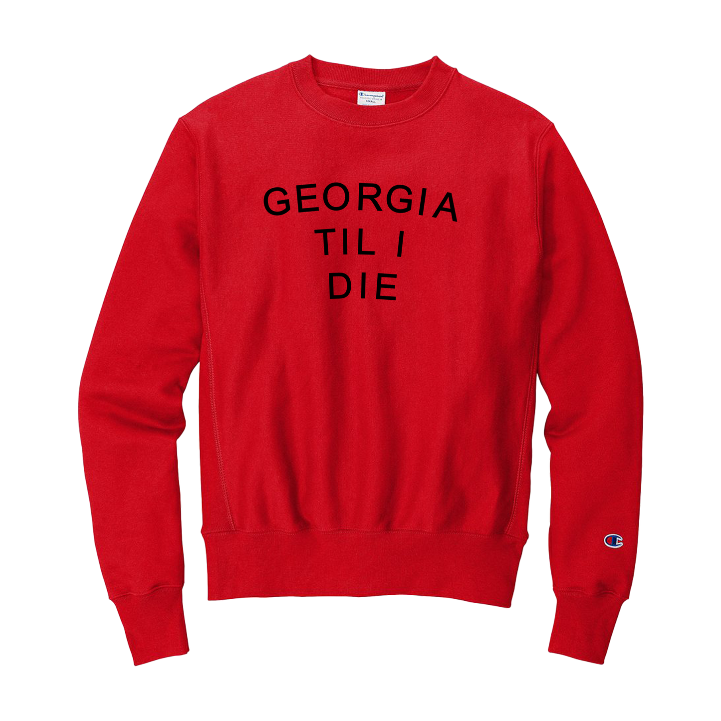 FINAL SALE - GA Til I Die Sweatshirt